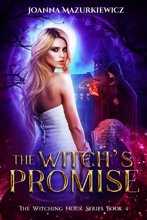 [The Witching Hour 04] • Witch's Promise